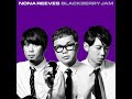 NONA REEVES アルマゲドン