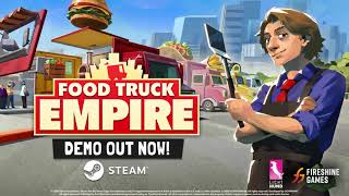 Food Truck Empire -  Gameplay Trailer