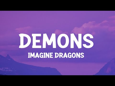 Imagine Dragons - Demons (Lyrics)