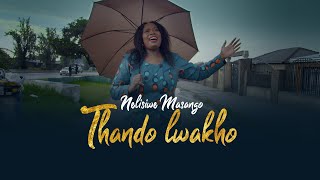 Nelisiwe Masango - Thando Lwakho -  