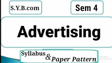 #1 SYBCOM Sem 4 Advertising | Syllabus & Paper Pattern | Mumbai University| Advertising Sem 4 SYBCom