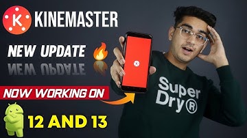 Kinemaster Not Working In 2023 Android 12 & 13    Kinemaster Not Opening   All In One Solution