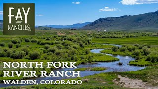 Colorado Ranch For Sale | North Fork River Ranch | Walden, Colorado