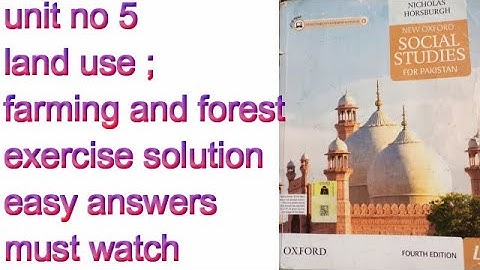 Class 4 Social Studies unit no 5 land use ;farming and forest EXERCISE SOLUTION and explanation