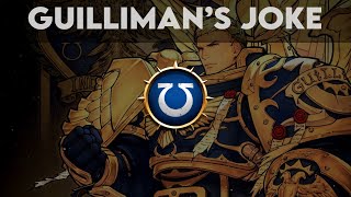 Armour of Fate  Guilliman Tells a Joke || Voice Over