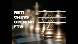 Reti Structure: Move by Move Real Board Series: Part 1