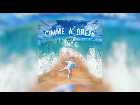Nave - Gimme A Break (Official Visualizer)