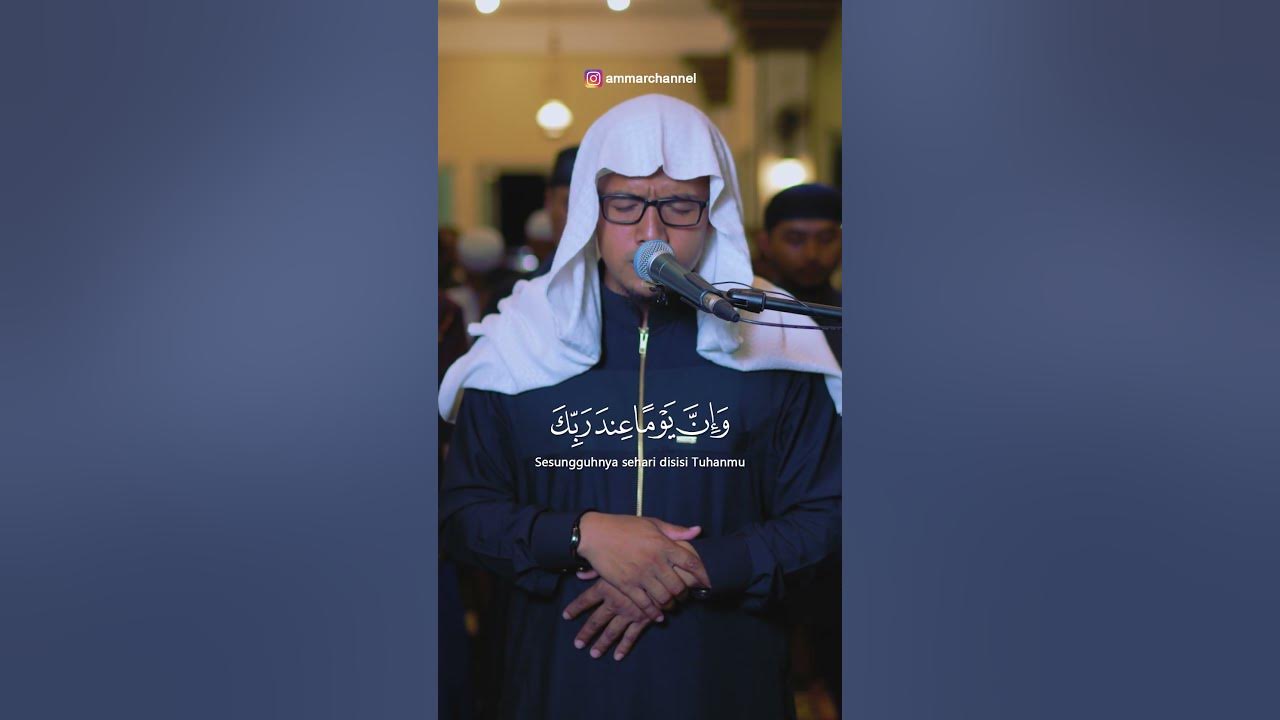 SURAT AL HAJJ 47 | ZAIN ABU KAUTSAR