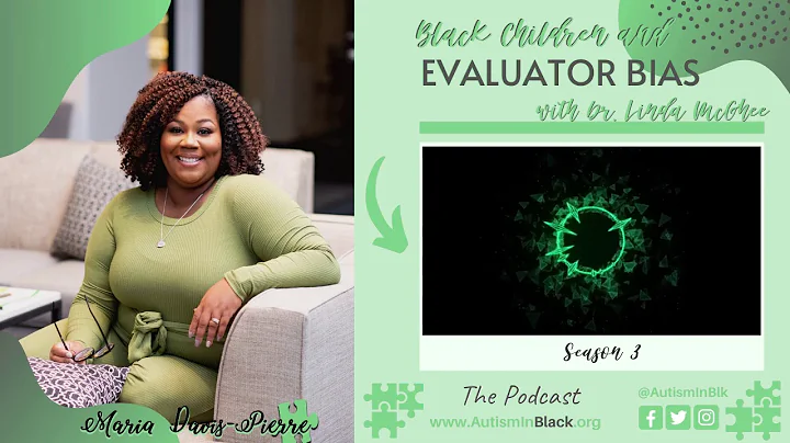 Episode 18: Black Children and Evaluator Bias with...