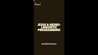 Peter Duke on Jesus & Neuro-Linguistic Programming