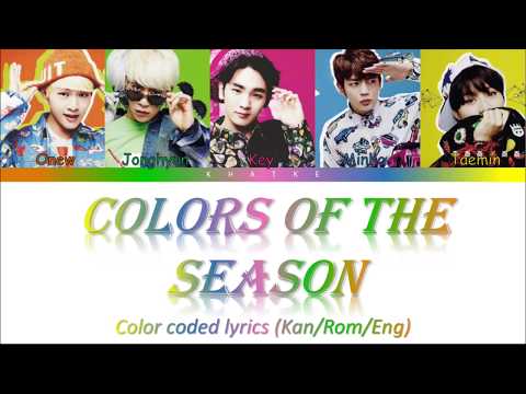 SHINee - 'Colors of The Season' Lyrics (Color Coded Kan|Rom|Eng)