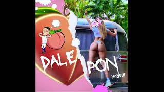 Dale Pon 👅 🍑  Yosviii- (Oficial M)