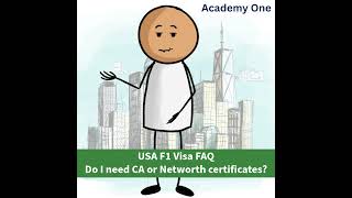USA F1 Visa FAQ - Do I need a CA Certificate or Net-worth Certificate?  #f1visa #f1visainterview
