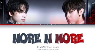 MORE N MORE (Color Coded Lyrics) - Tân Binh Thăng Cấp | TÂN BINH TOÀN NĂNG 2025