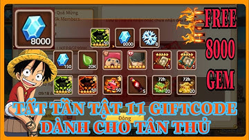 Hải Tặc Đại Chiến - Tất tần tật 11 giftcode dành cho tân thủ FREE 8000 KIM CƯƠNG, TƯỚNG SS