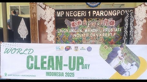 World Cleanup Day Indonesia 2025 | #wcdsapa2025 #smpn1parongpong #worldcleanupday1par