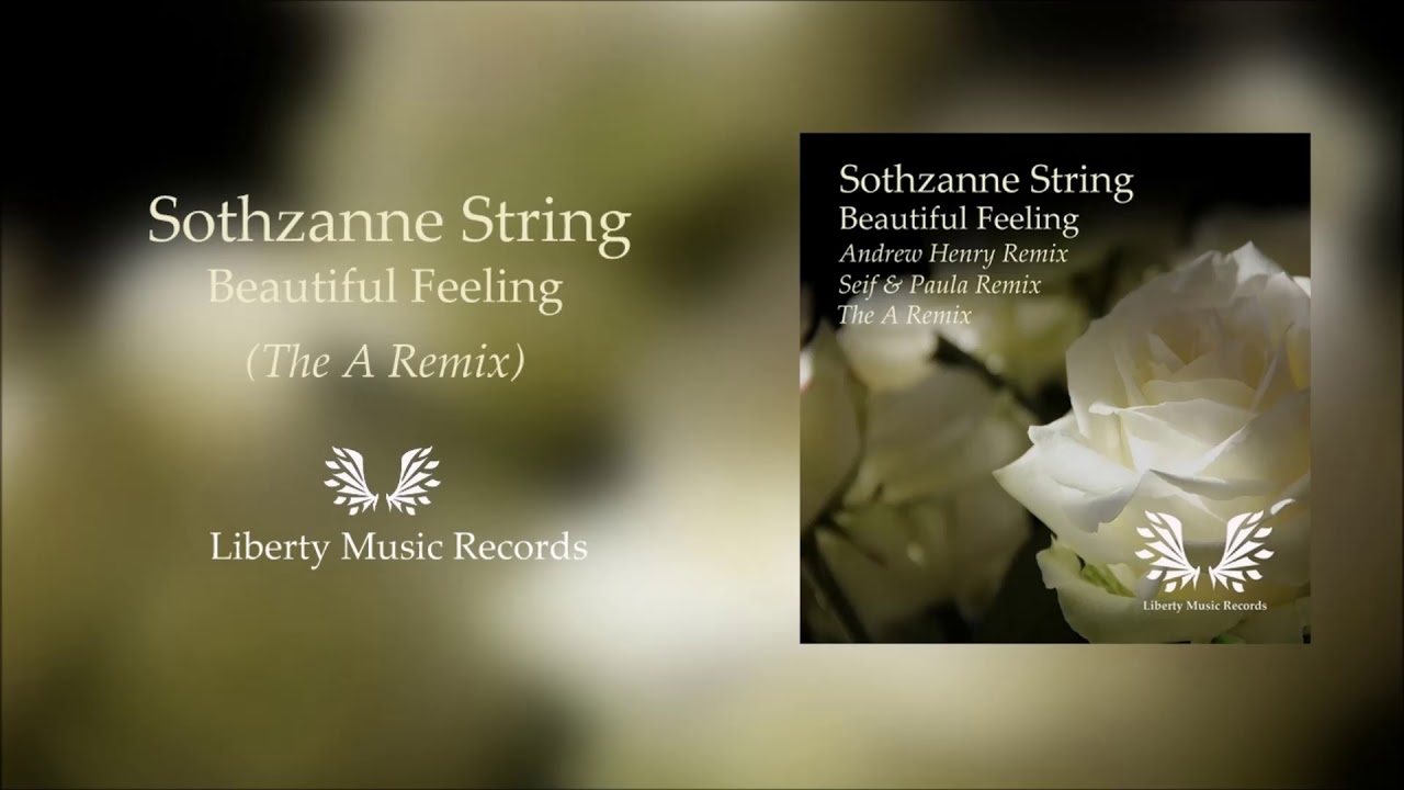 Sothzanne String - Beautful Feeling (The A Remix)