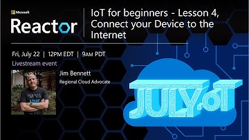 IoT for beginners - Lesson 4, Connect your Device to the Internet