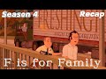 F is for Family Season 4 (Recap) ( «С» означає сім’я 4 сезон (підсумок) )