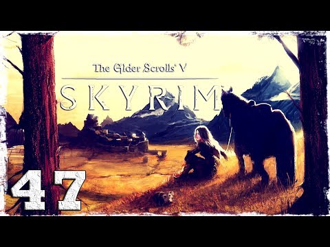 Смотреть прохождение игры Skyrim: Legendary Edition. #47: Дженасса.