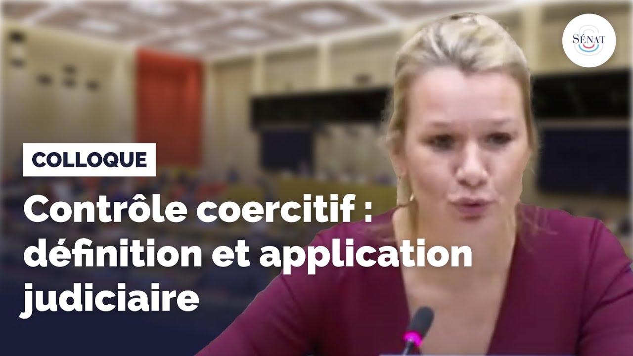 Contrôle coercitif : définition et application judiciaire
