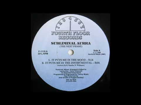 Subliminal Aurra — Subliminal Aurra - It Puts Me In The Mood [F-1119]