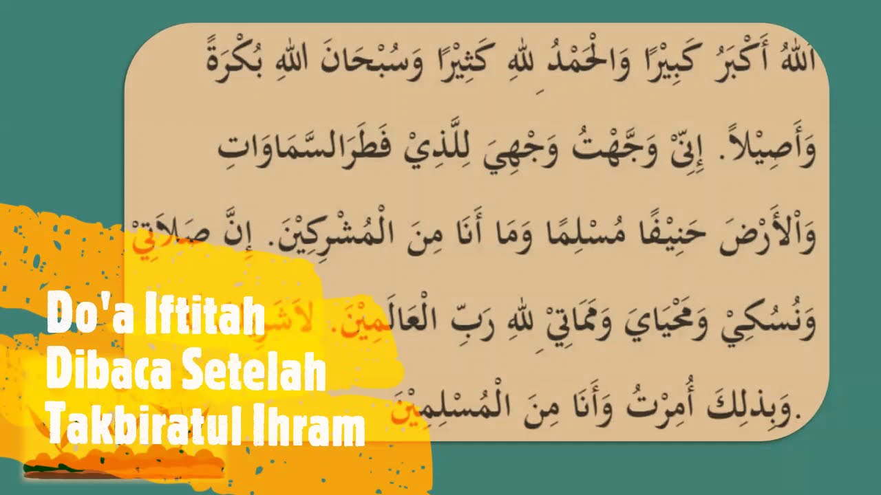 Do'a (baca'an) Iftitah setelah Takbiratul Ihram versi Allahuakbar