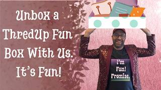 Unboxing a Thredup Mystery Funbox!