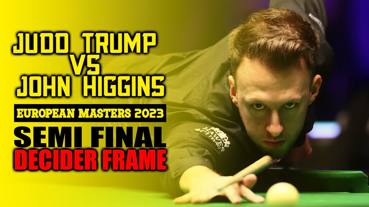 Judd Trump vs John Higgins Betvictor European Masters Snooker 2023 Decider Frame