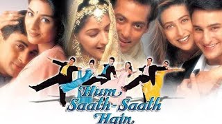 Hum Saath Saath Hain Salman khan movie hindi fact and story |bollywood movies review |Explained