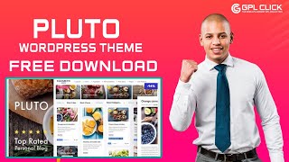 Famous Pluto Theme Free Download Latest Version | Lifetime Free Updates | GPLCLICK Profile