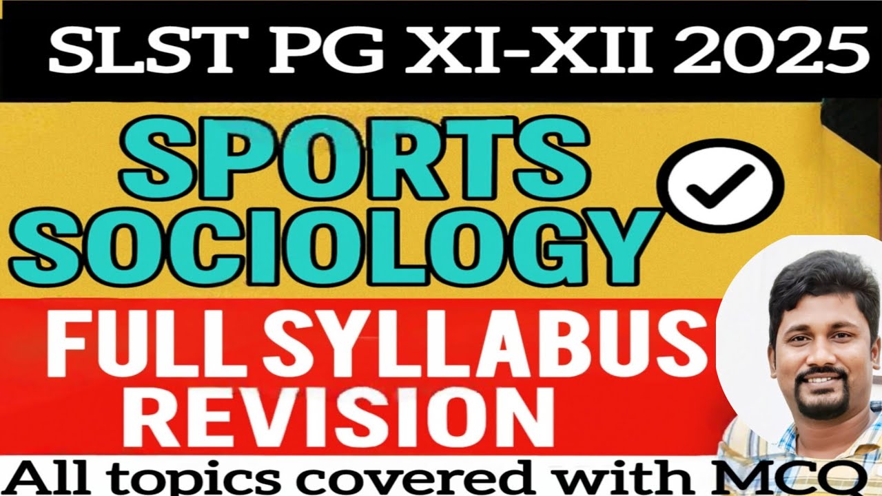 📚 SLST PG XI-XII 2025 | Sports Sociology in Physical Education | ⚡ Full Syllabus Quick Revision 🎯