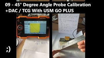 [ENG] 09 - 45° Degree Probe Calibration +DAC / TCG With USM GO PLUS