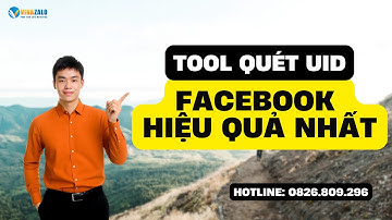 Tool Quét UID Facebook Hiệu Quả | Cách Chuyển UID FB Sang SĐT