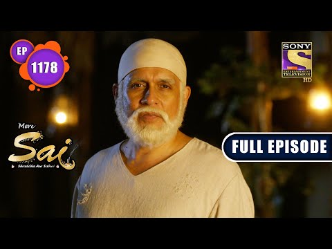 Guilt Trip | Mere Sai - Ep 1178 | Full Episode | 18 July 2022