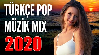 TÜRKÇE POP REMİX ŞARKILAR 2020 🔥 En Yeni Türkçe Pop Şarkılar 2020