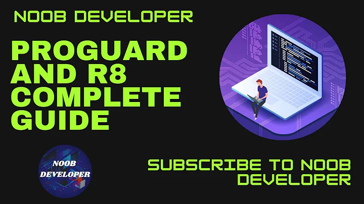 ProGuard and R8 | Shrink Obfuscate and Optimize Your App Part 1