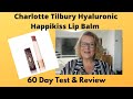 60 Day Test: Charlotte Tilbury Hyaluronic Happikiss Tinted Lip Balm