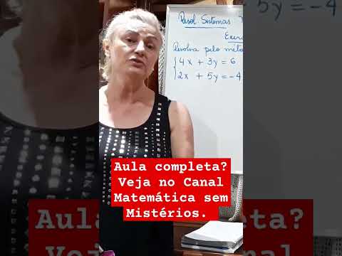 Resolução de Sistemas Método da Adição. #maths #matemática #matematicabasica