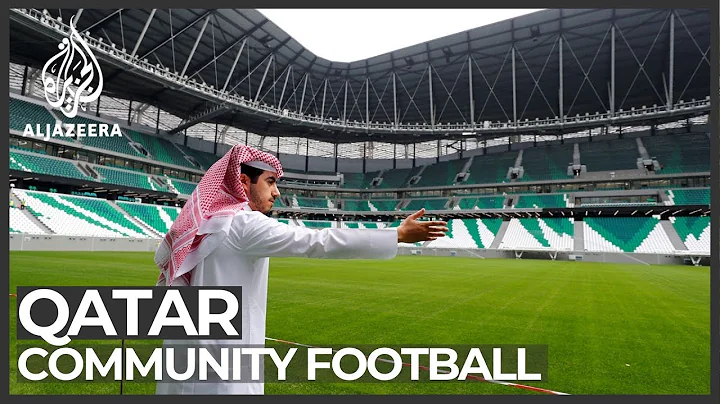 2022 FIFA Club World Cup: Qatar cultivates community players - DayDayNews