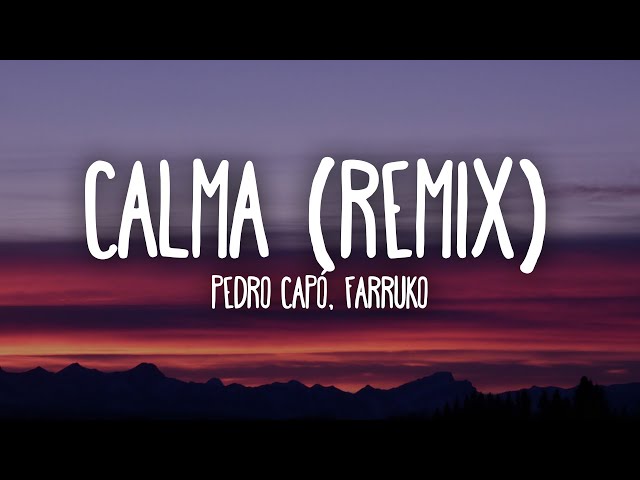 Pedro Capó, Farruko - Calma (Remix) Letra/Lyrics class=