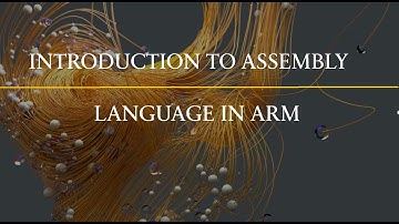 Introduction to Assembly Language in ARM| Anju
