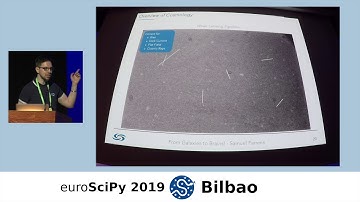 EuroSciPy 2019 Bilbao - Keynote Talk - From Galaxies to Brains! - Samuel Farrens
