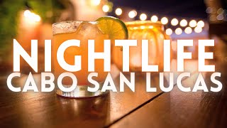 Cabo San Lucas Mexico Nightlife 4K