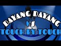 DAYANG DAYANG VS. TOUCH BY TOUCH | 80s 90s NON STOP REMIX 2021 | FREENESS TV