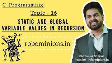 16.Static and Global variable values in Recursion | Line By Line Code Explanation