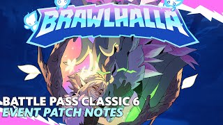 Celebrity Battle Pass Classic 6 Begins and Brawlhalla Fest Concludes! – Patch 9.08 Wealth