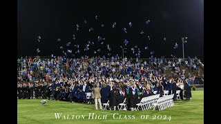 Walton High School  Graduation  May 17, 2024