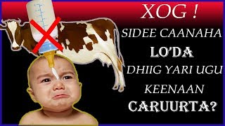 XOG! Sidee Caanaha Lo'da Dhiig yari ugu keenaan Caruurta? / Digniin!!!