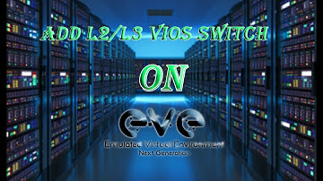 Add vIOS L2/L3 Switch to EVE-NG [ARABIC]